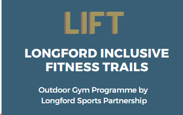 LIFT - Longford Inclusive Fitness Trails